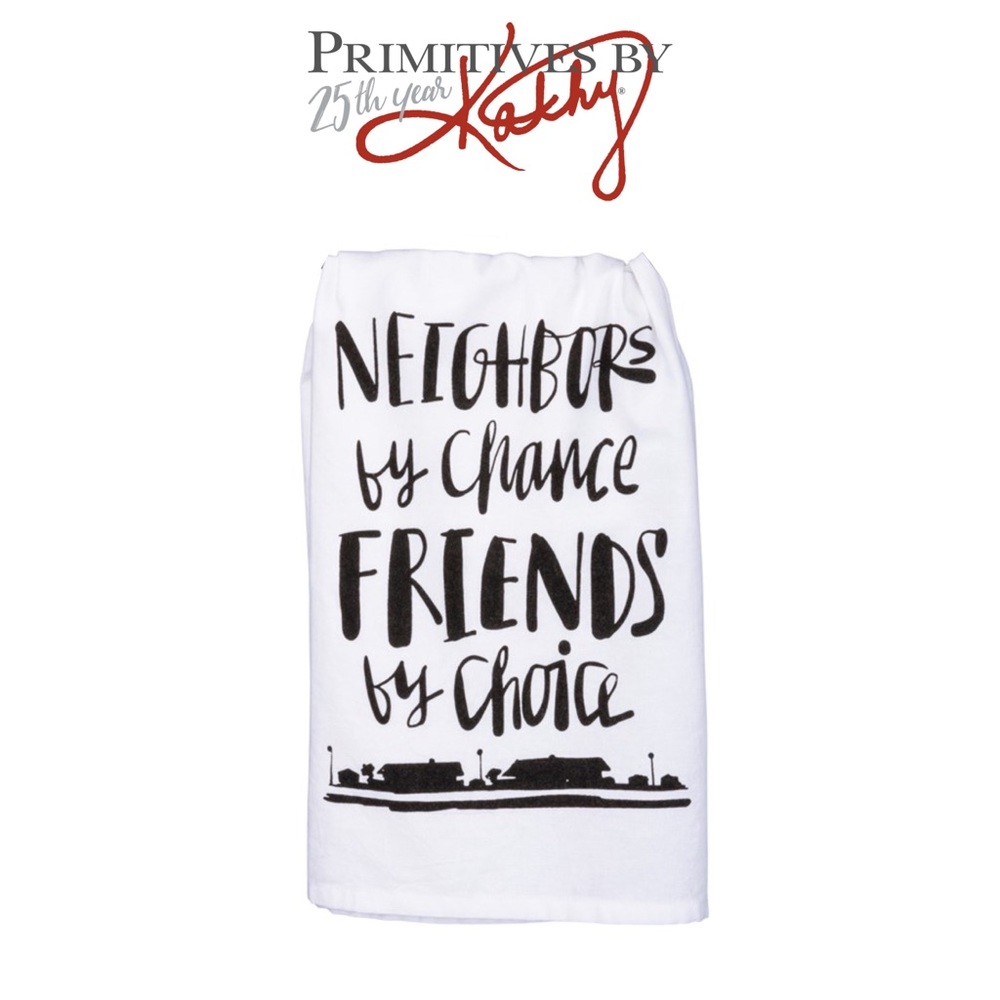 Primitives by Kathy Neighbors Dish Towel